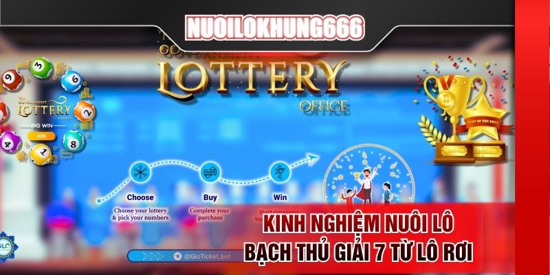 Kinh nghiệm nuôi lô bạch thủ giải 7 từ lô rơi
