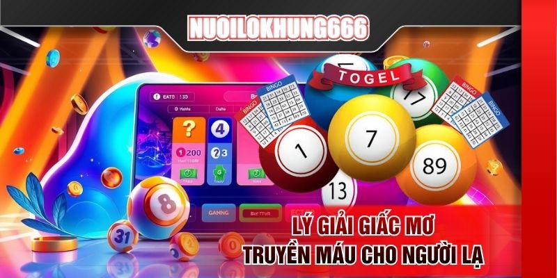 Lý giải giấc mơ truyền máu cho người lạ