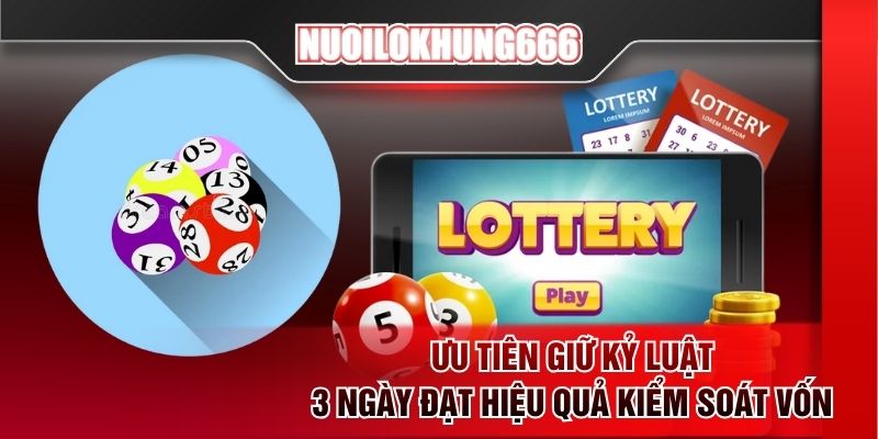 Ưu tiên giữ kỷ luật 3 ngày đạt hiệu quả kiểm soát vốn